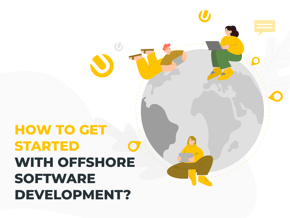 How to get started with offshore software development?